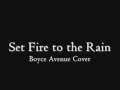 Set Fire to the Rain lyrics - Adele (Boyce Avenue Cover)