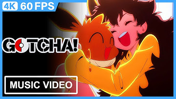 Pokémon Special Music Video - GOTCHA! [4K 60FPS Remastered]