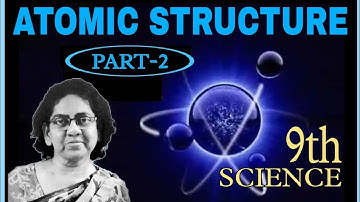 9th Science |Samacheer kalvi | Unit- 11 | Atomic Structure | Part -2|