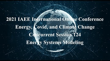 Concurrent Session 124 Energy Systems Modeling