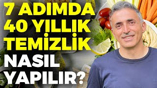 7 Adımda 40 Yıllık Temizlik Nasıl Yapılır? Tekrarlayan Kilo Almanın Sebebi! Doktor Fitt ANLATIYOR!