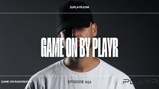 Afro House Mix - Game On Radio Episode 51 by Playr