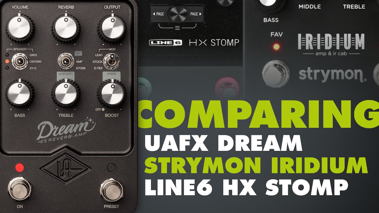 UAFX Dream vs. Strymon Iridium vs. Line 6 HXStomp - comparing with ONE  Impulse Response