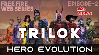 "TRILOK" Episode 2 "HERO EVOLUTION" FREE FIRE MALAYALAM SHORT FILM | WEB SERIES | ALOK | KELLY screenshot 2