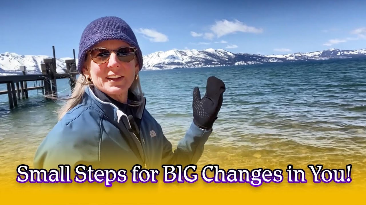 Small steps for big changes in you youtube