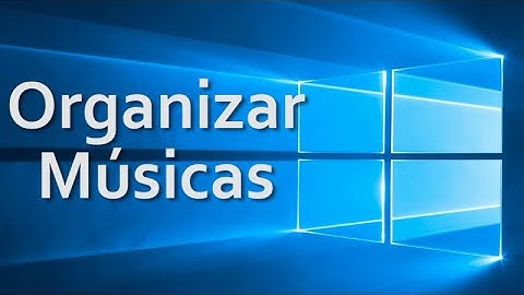 Como identificar, renomear e organizar músicas automaticamente