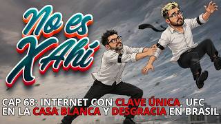 Internet con Clave Única, UFC en la Casa Blanca y Accidente mortal en Brasil | No es x Ahí