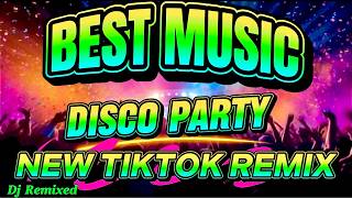 💥BEST MUSIC DISCO PARTY NEW TIKTOK REMIX