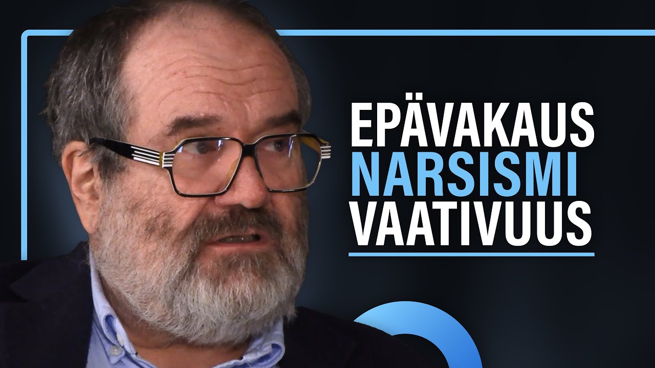 Persoonallisuushäiriöt: Narsismi, epävakaus ja vaativuus (Jyrki Korkeila) | Puheenaihe 489