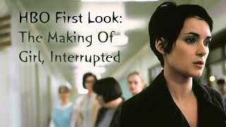 The Making Of 'Girl, Interrupted'