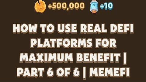 How to Use Real DeFi Platforms for Maximum Benefit | Part 6 of 6 | MemeFi New Video Code