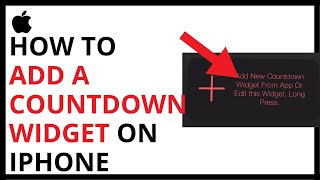How to Add a Countdown Widget on iPhone