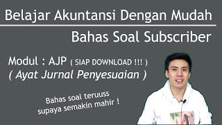 Belajar Akuntansi Dengan Mudah - Bahas Soal Subscribers Terkait Ayat Jurnal Penyesuaian