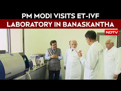 PM Modi Visits Embryo Transfer Technology-In Vitro Fertilisation (ET-IVF) Laboratory In Banaskantha