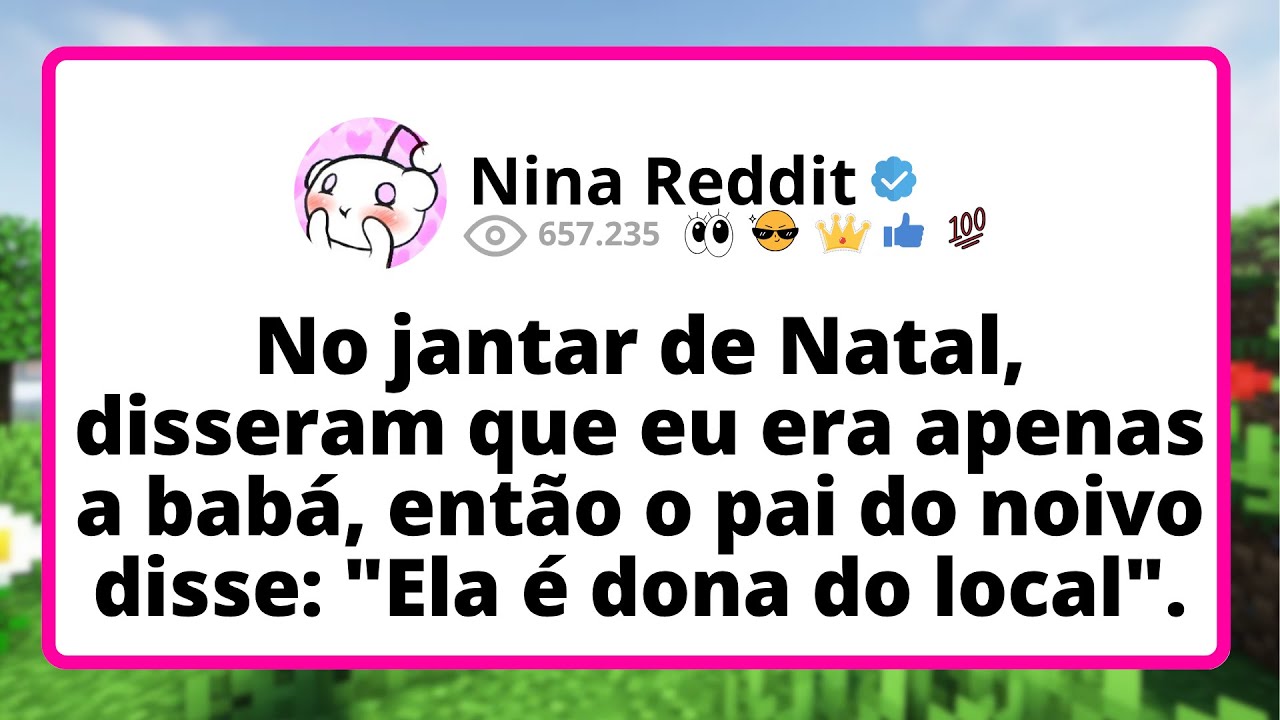 No JANTAR de Natal, disseram que eu era apenas a BABÁ, então o pai do noivo disse: 