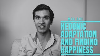 #107: Hedonic Adaptation and Why You Can`t Buy or Succeed Your Way into Happiness