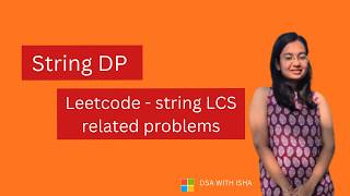Leetcode - LCS related problems