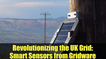 Revolutionizing the UK Grid: Smart Sensors from Gridware