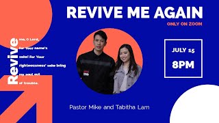 ZOOM Sessions | “Revive Me Again!” | Guest: Pastor Mike and Tabitha Lam