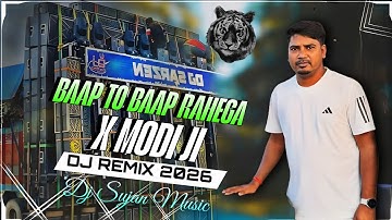 Baap To Baap Rahega X Modi Ji (Circuit Remix) Dj Rj Bhadrak X Dj Mahesh DJ SARZEN 2026
