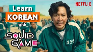 Learn KOREAN with Kdrama | Squid Game | Netflix Korean drama [ENG]
