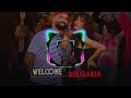 GALENA X DJ DAMYAN X COSTI WELCOME TO BULGARIA