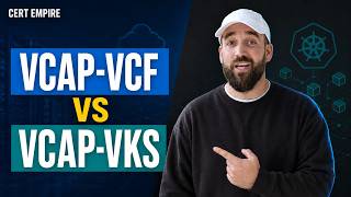 VCAP-VCF vs VCAP VKS (2026): Which VMware Certification Is Better