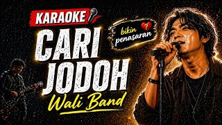 Download lagu CARI JODOH - Wali Band | KARAOKE Rockestra Version (no vocal   full lirik) HQ Audio