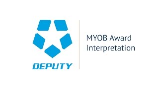 MYOB + Deputy.com Custom Awards Library