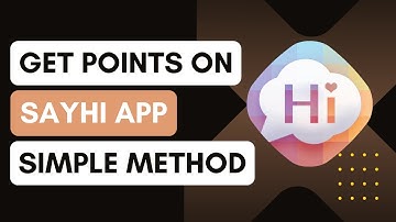 Hoe krijg je punten in de SayHi-app!