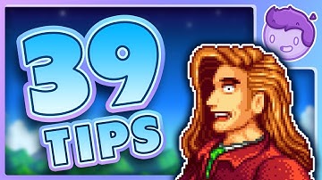 39 INSANELY Helpful Tips! [ Stardew Valley Guide ]