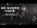 Só Quero Você | ONE Sounds & Erick Mathias | (NOSSA CANÇÃO LIVE)