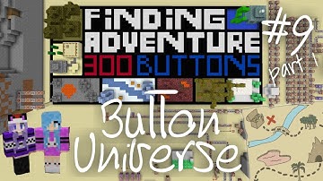 BUTTON UNIVERSE! | Finding Adventure - 300 Buttons | Minecraft Adventure Map #9 (part 1)