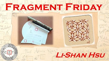 Fragment Friday 網絡與片段 / Zentangle / 禪繞畫 / ゼンタングル