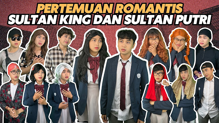 PERTEMUAN ROMANTIS SULTAN KING DAN SULTAN PUTRI