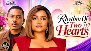 RHYTHM OF TWO HEARTS - BIMBO ADEMOYE, TIMINI EGBUSON - Latest Nigeria Movies 2026