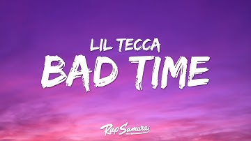 Lil Tecca - Bad Time (Lyrics)
