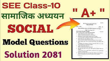 Class-10 Social : सामाजिक Model Questions 2081 Solutions | SEE Social Model Questions Solution 2081