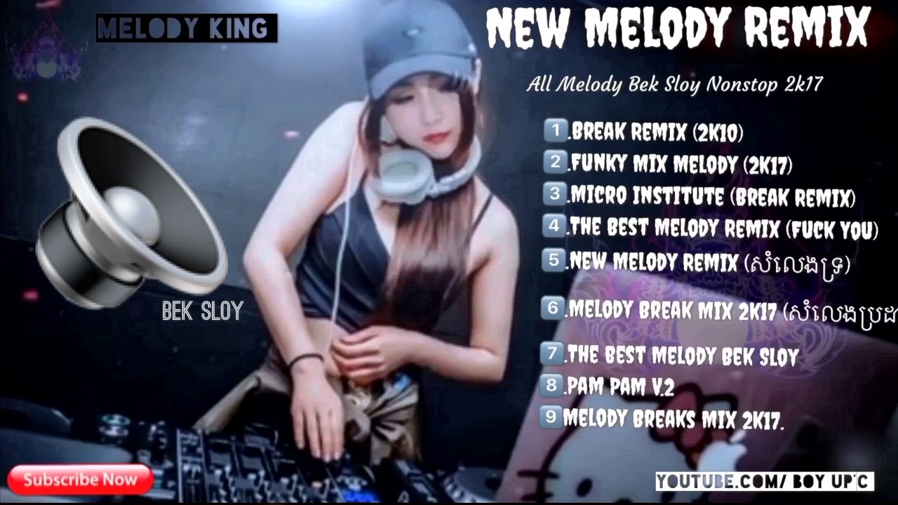 Top 9 Music, New Melody Remixes Of Popular Song; Dj Remix Nonstop 2017