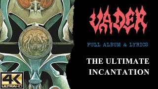 Vader | The Ultimate Incantation (4K | 1992 | Full Album & Lyrics)
