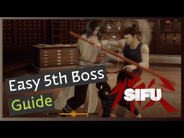 Sifu - Easily Beat the 5th Boss (Yang the Leader)! Tips u0026 Guide class=