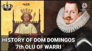 DELTA STATE: 7th OLU OF WARRI KINGDOM DOM DOMINGOS  ATUWATSE I #HISTORY #ITSEKIRI #NIGERDELTA #WARRI