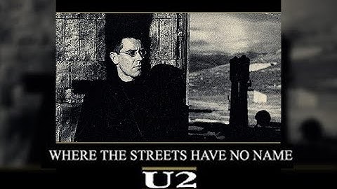 U2 - Where The Streets Have No Name (Love Turns To Rust Extended PupMix)