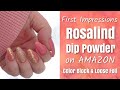 First Impressions | Rosalind Dip Powder on AMAZON | Color Blocking on Peel Base &amp; Loose Foil