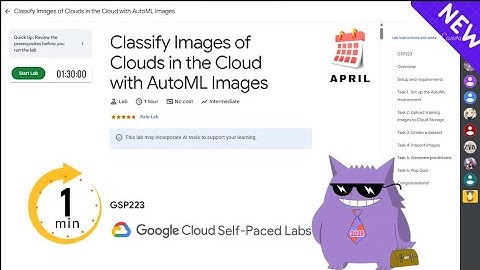 Classify Images of Clouds in the Cloud with AutoML Images  | #2025 | #GSP223 |#qwiklabs |Solution