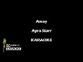 Away - Ayra Starr (Karaoke Version)