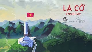 Lá Cờ - Tạ Quang Thắng | SuZu Music - [MV Lyrics]