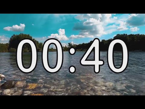 40 second timer with Calm and Soft Music and background of river and nature
