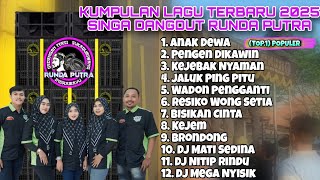 KOLEKSI LAGU SINGA DANGDUT [ RUNDA PUTRA - TITISAN BREWOG AUDIO ] FULL ALBUM TARLING TERBARU 2025