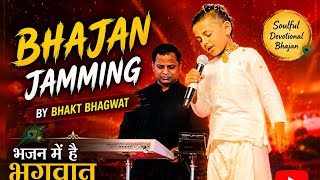 Real Bhajan Jamming By Bhakt Bhagwat and GIVE Team 